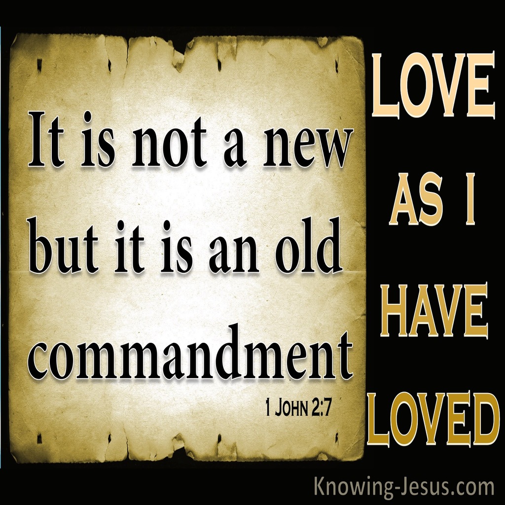 1 John 2:7 Not A New Command But An Old One (beige)